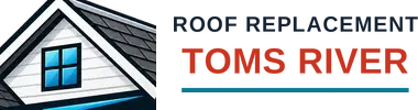 Roof Replacement Toms River